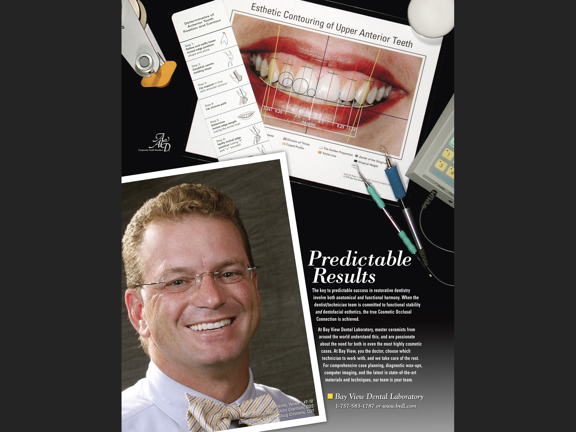 "Predictable Results:Bay View Dental Lab" - series for trade magazine, 2008.
