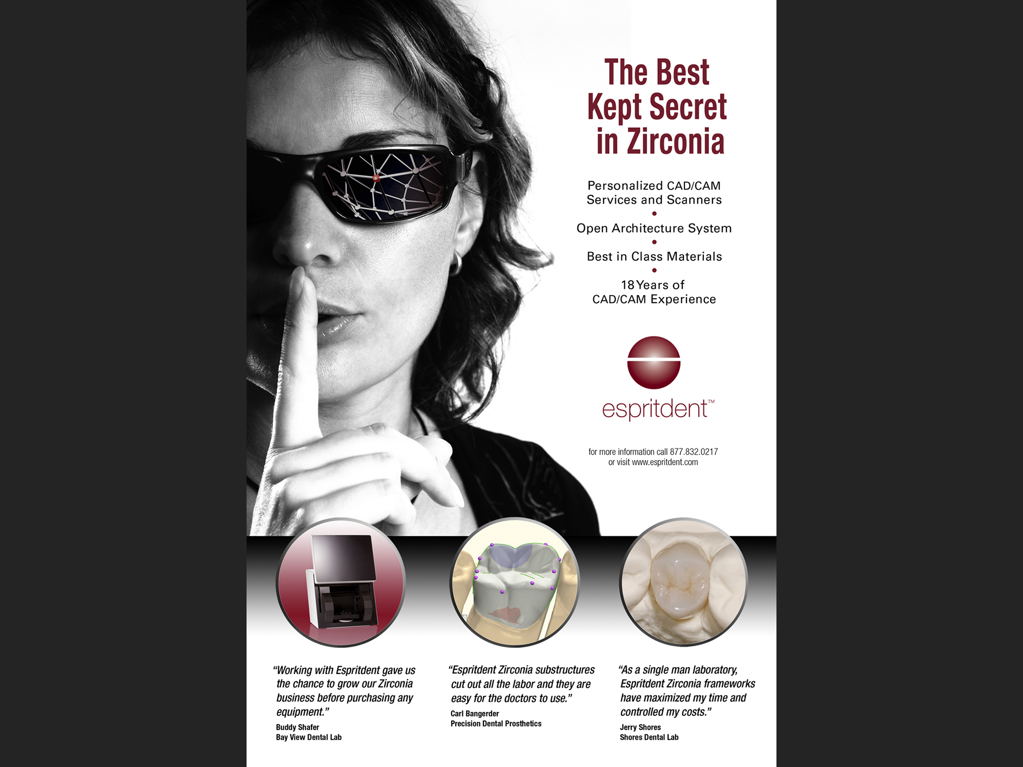 "The Best Kept Secret in Zirconia: esprident", full page for trade magazine, 2007.